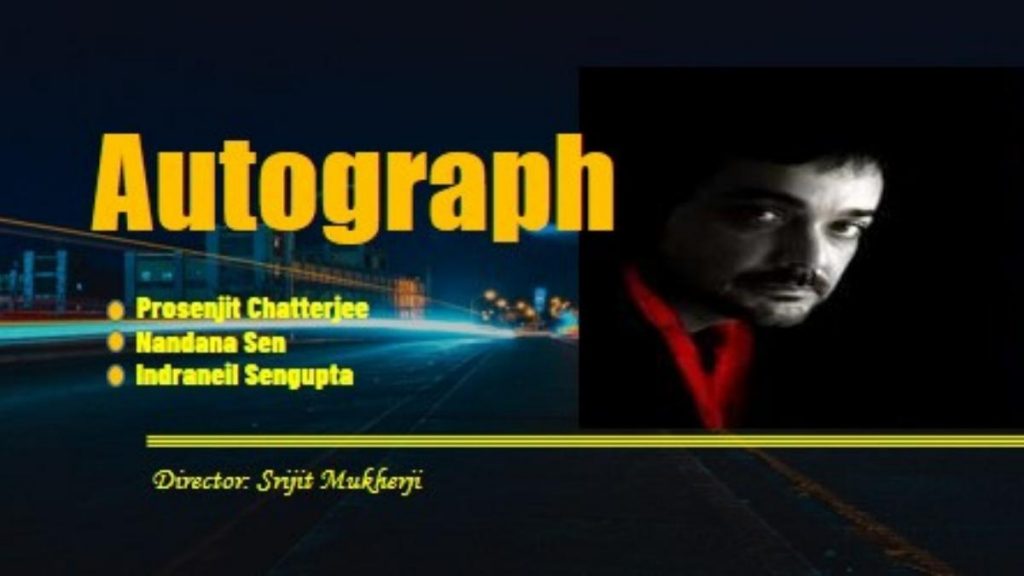 autograph bengali movie details
