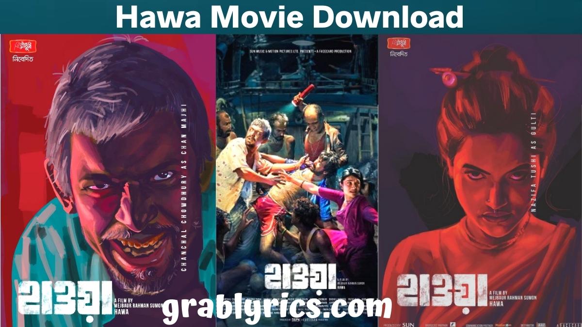 Hawa Movie (2022) Download 720p 300MB and Watch Online - GrabLyrics