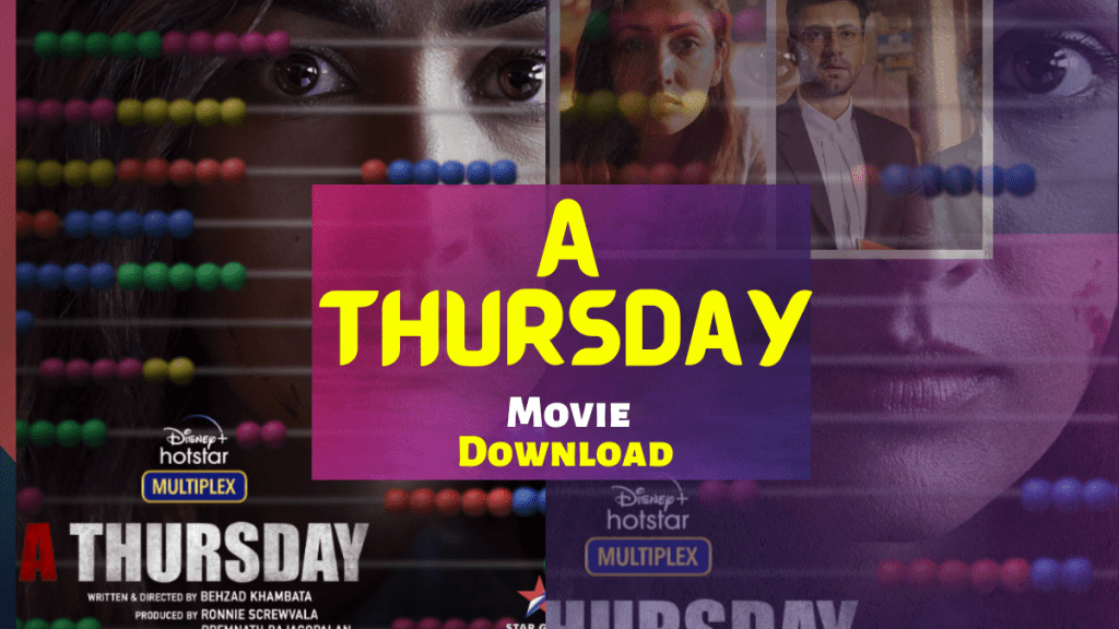 A Thursday Hindi movie Download 720p and watch free