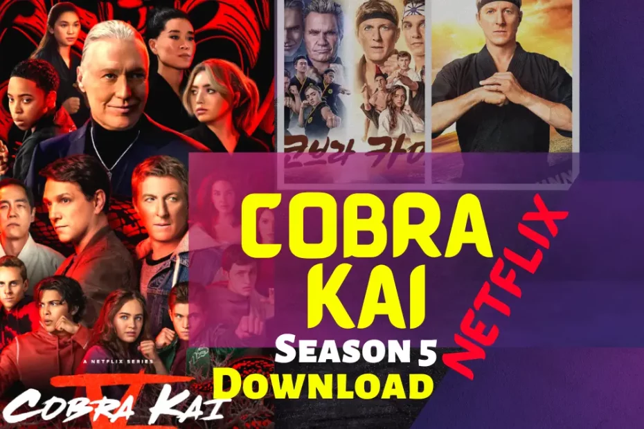 Cobra Kai Season 5 download Complete online for free