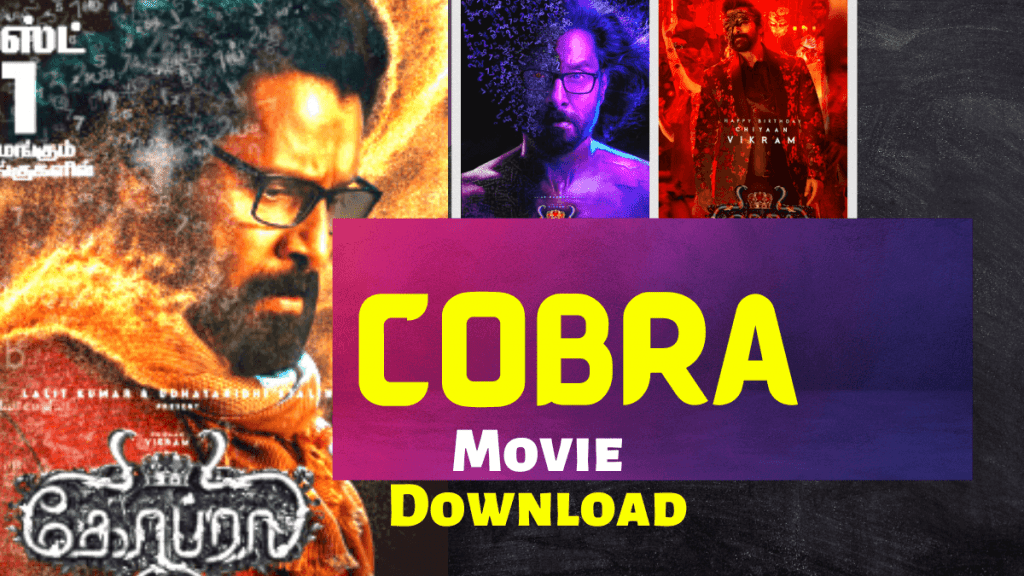 Cobra Movie Downlaod in 720p HD quality here easily - GrabLyrics