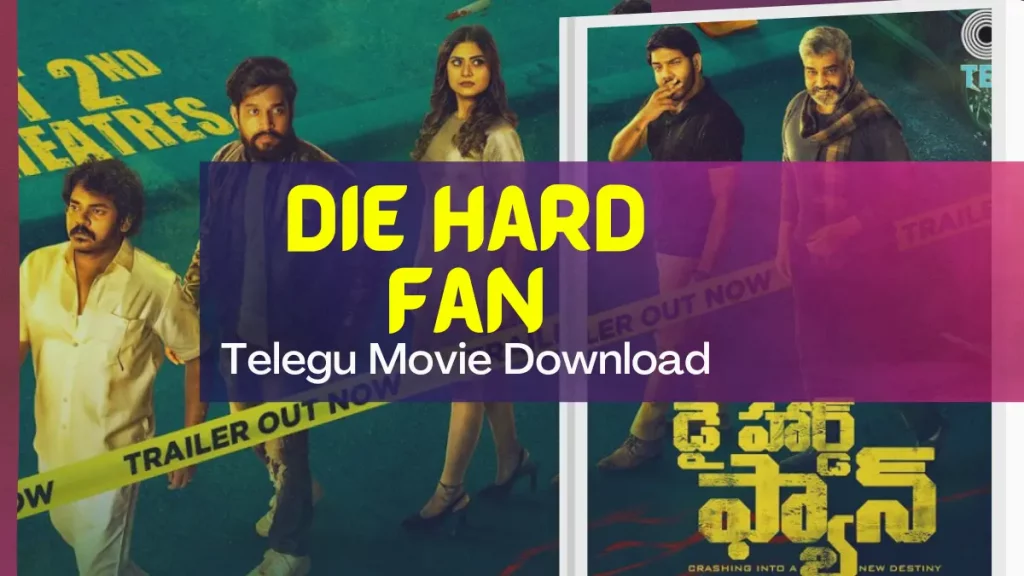 Die Hard Fan Telegu Movie Download and watch online