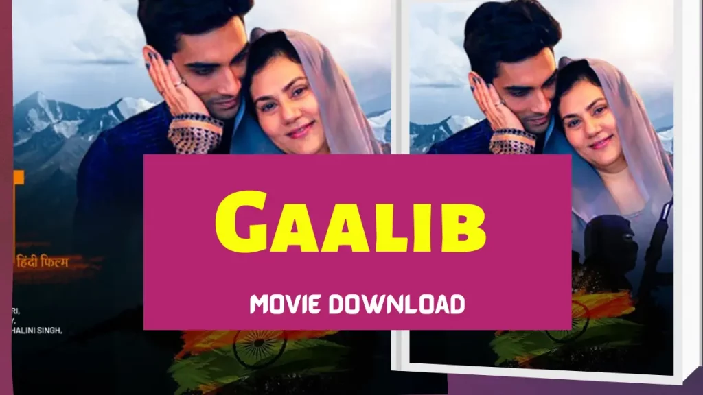 Gaalib movie Download online Filmyzilla 