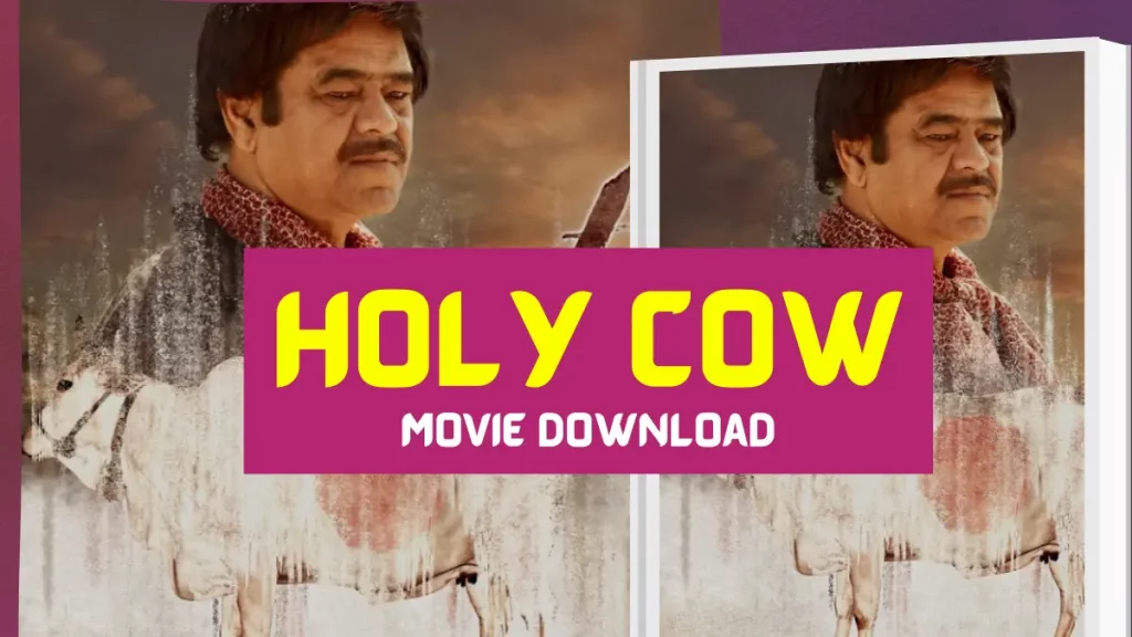 Holy Cow Hindi movie Download 