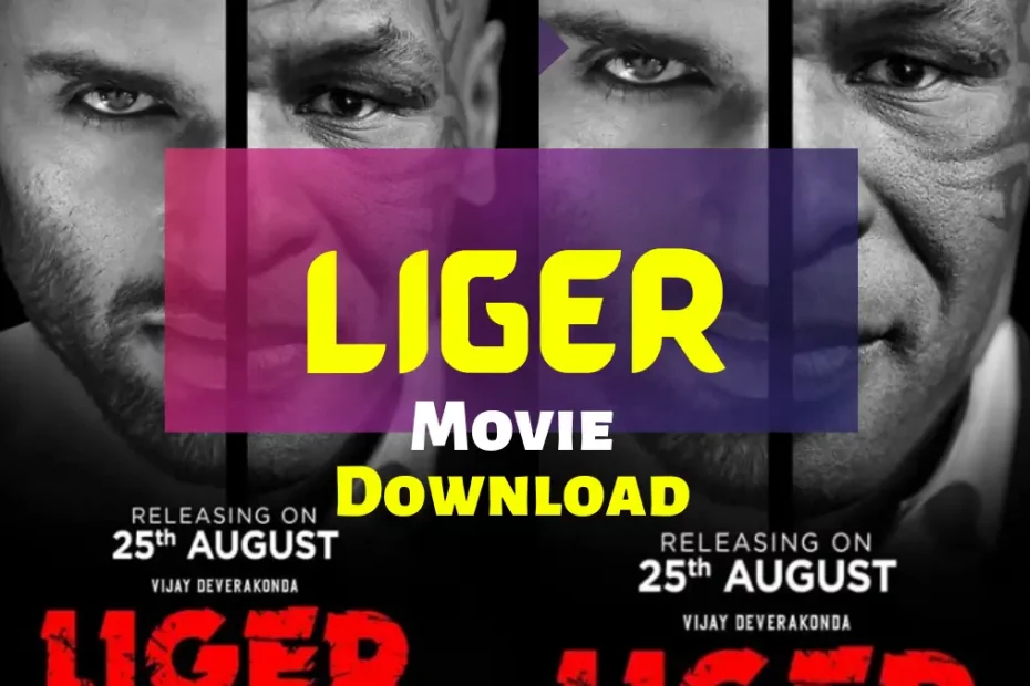 Liger Movie (2022) Download 720p and Watch Online