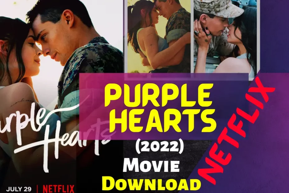 Purple Hearts 2022 movie Downlaod and Watch Online free