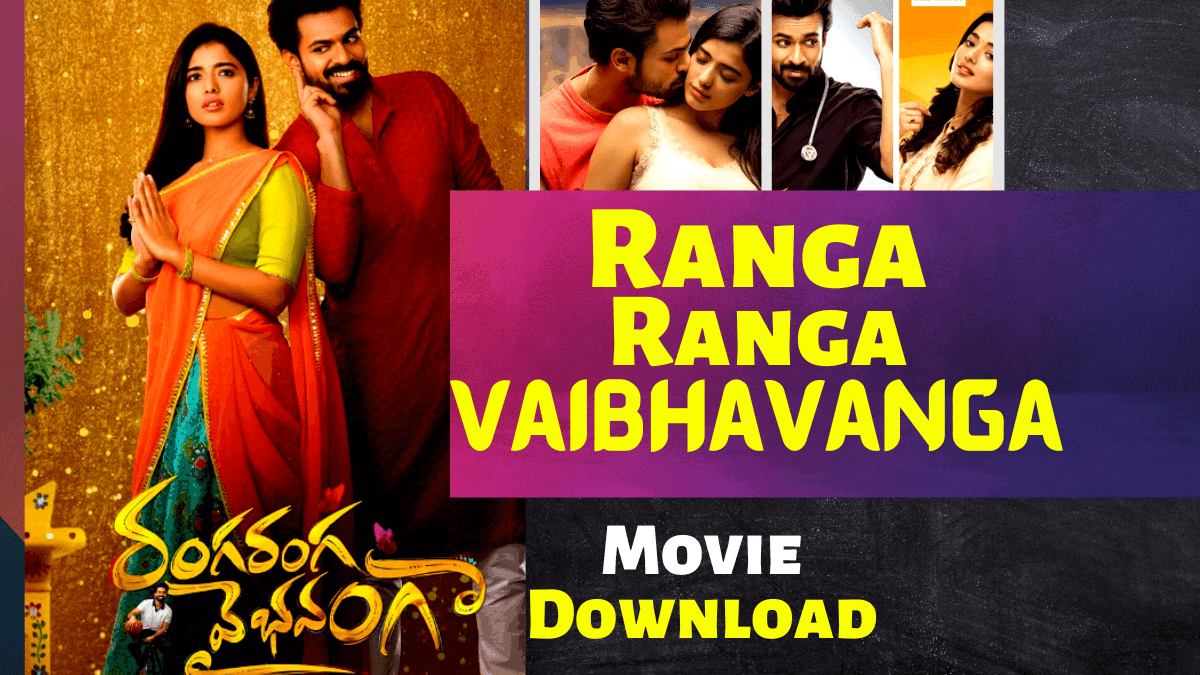 Ranga Ranga Vaibhavanga (Movie) Downlaod Link 720p 480MB - GrabLyrics