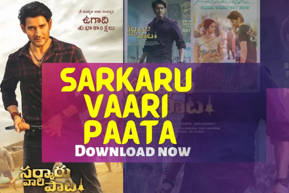 Sarkaru Vaari Paata movie Downlaod for free