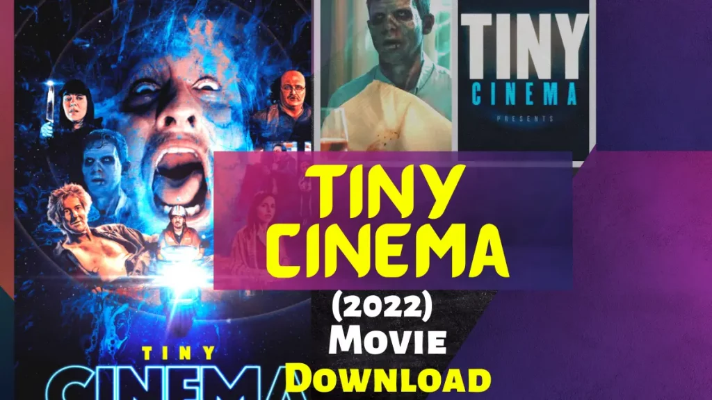 Tiny Cinema full movie Downlaod 720p 1080p & Watch Online now