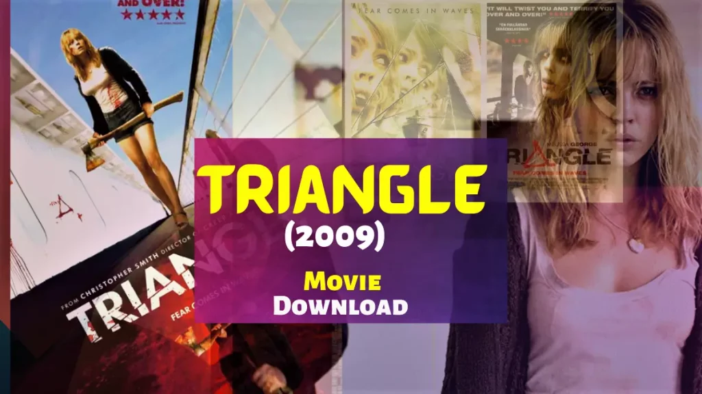 Triangle English movie movie 2009 Download and watch online 