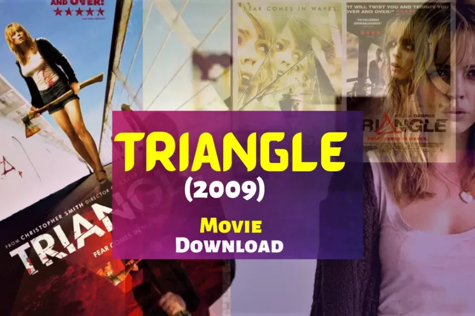 Triangle English movie movie 2009 Download and watch online