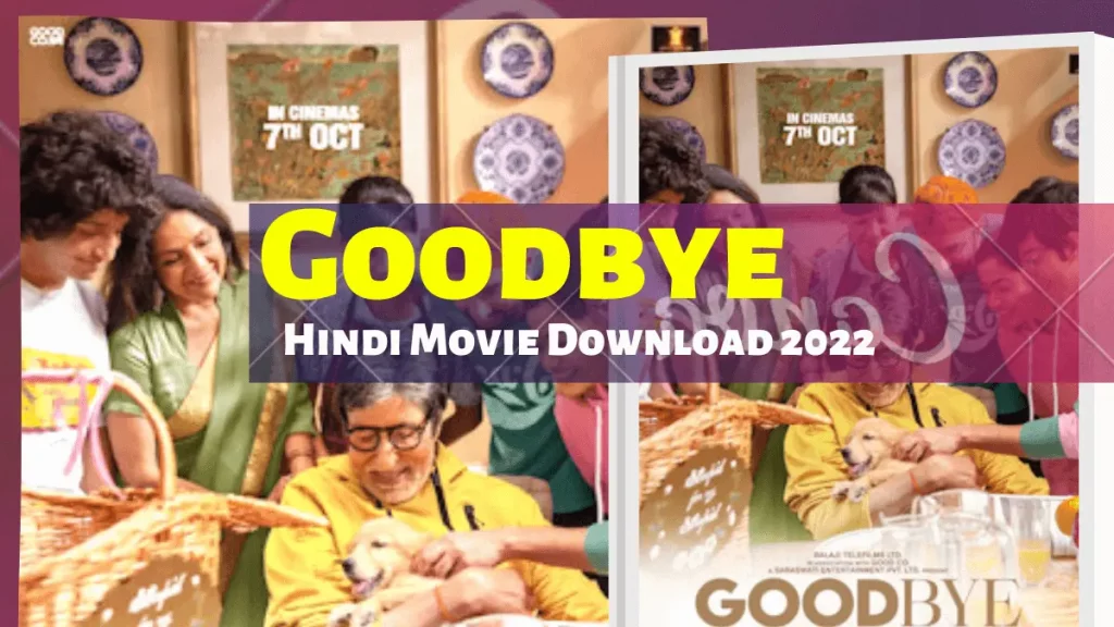 Goodbye Movie Download online free 