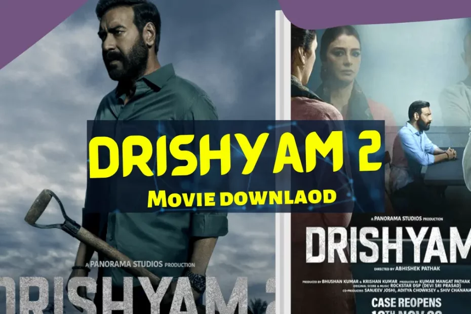 Ajay Devgn's Drishyam 2 Full Hindi Movie Download