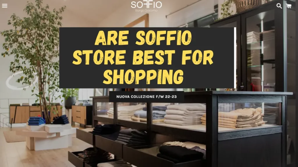 Soffio Store is one of the Best website for online shopping 