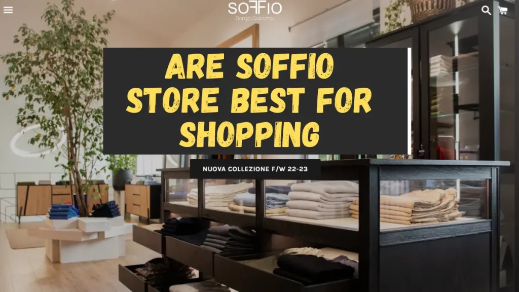 Soffio Store is one of the Best website for online shopping